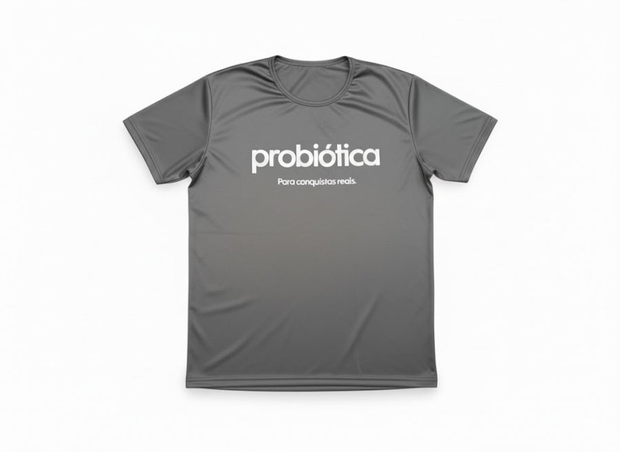 Camiseta Dry Cinza Probiótica - Para conquistas reais - GG