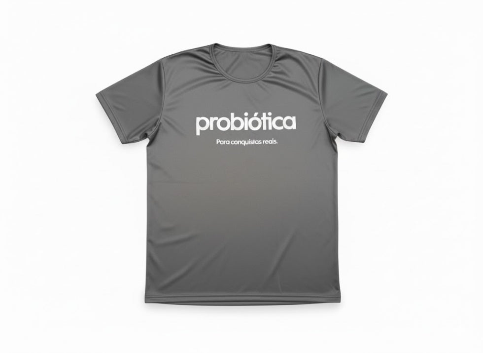 Camiseta Dry Cinza Probiótica - Para conquistas reais - G